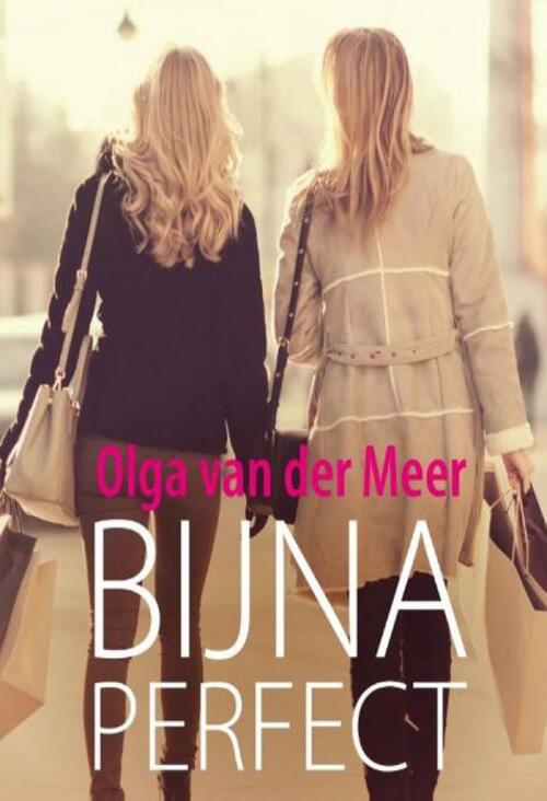 Olga van der Meer Bijna perfect -   (ISBN: 9789464934090)