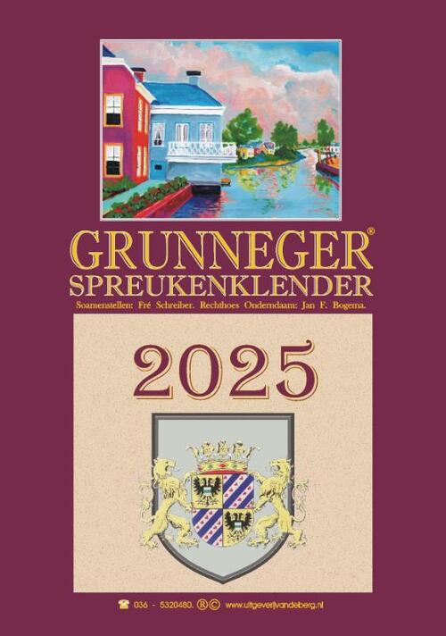 Fré Schreiber Grunneger spreukenklender 2025 -   (ISBN: 9789055125357)