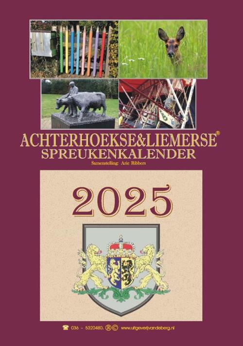 Arie Ribbers Achterhoekse & Liemerse spreukenkalender 2025 -   (ISBN: 9789055125371)