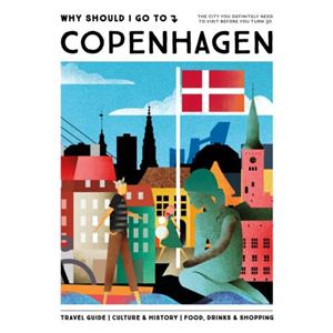 Mo'Media Why Should I Go To Copenhagen - Why Should I Go To - Team WSIGT