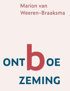 Marion van Weeren-Braaksma Ontboezeming -   (ISBN: 9789493349100)