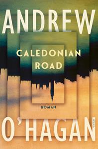 Andrew O'Hagan Caledonian Road -   (ISBN: 9789044653328)