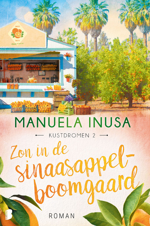 Manuela Inusa Kustdromen 2 - Sinaasappelverlangen -   (ISBN: 9789402322040)