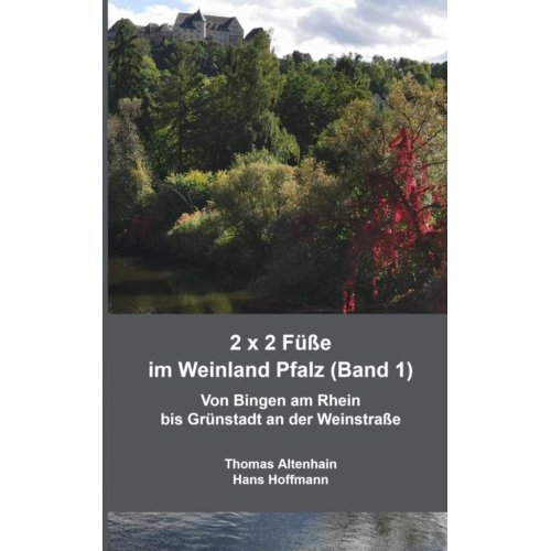 Bookmundo 2 x 2 Füße im Weinland Pfalz (Band 1)