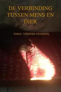 Emma Verhoek-Nederpel De verbinding tussen mens en dier -   (ISBN: 9789403743349)