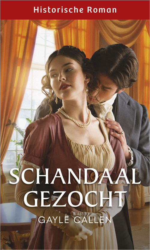 Gayle Callen Schandaal gezocht -   (ISBN: 9789402570366)