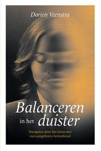 Dorien Veenstra Balanceren in het duister -   (ISBN: 9789083395944)