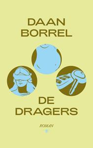 Daan Borrel De dragers -   (ISBN: 9789403133485)
