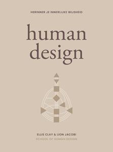 Ellis Clay, Lion Jacobi Human Design -   (ISBN: 9789000394999)