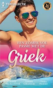 Anne McAllister, Lynne Graham, Tara Pammi Een zomer vol passie met de Griek -   (ISBN: 9789402571042)