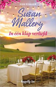 Susan Mallery In één klap verliefd -   (ISBN: 9789402571080)