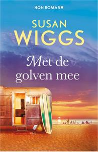 Susan Wiggs Met de golven mee -   (ISBN: 9789402571097)
