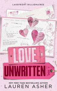 Lauren Asher Love Unwritten -   (ISBN: 9789021498300)