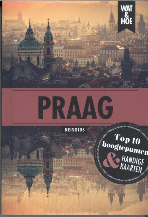 Wat & Hoe Reisgids Praag -   (ISBN: 9789043935357)