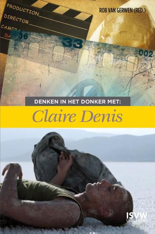 Isvw Uitgevers Denken in het donker met Claire Denis -   (ISBN: 9789083417295)