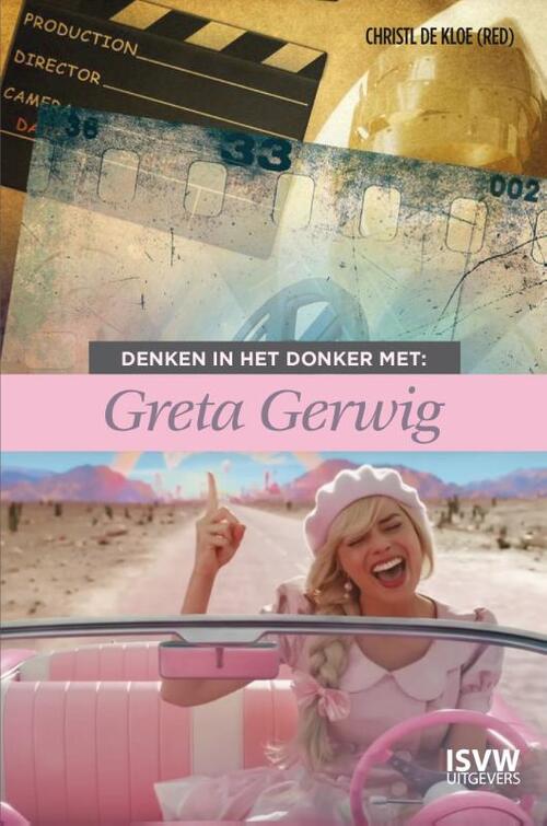 Christl de Kloe Denken in het donker met Greta Gerwig -   (ISBN: 9789083436906)