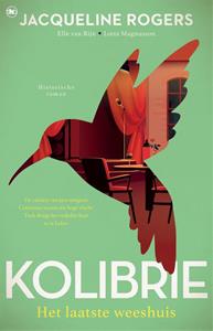 Jacqueline Rogers Kolibrie -   (ISBN: 9789044364156)