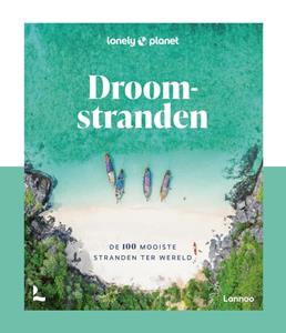 Lonely Planet Droomstranden -   (ISBN: 9789401412759)