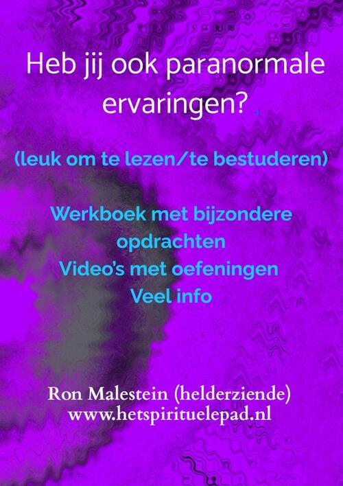 Ron Malestein Heb jij ook paranormale ervaringen? (cursusboek) -   (ISBN: 9789465012094)