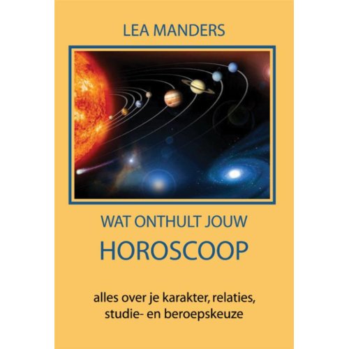 Uitgeverij Hajefa Wat Onthult Jouw Horoscoop - Lea Manders