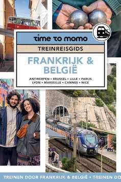 Team Time To Momo Treinreisgids Frankrijk & België -   (ISBN: 9789493338302)