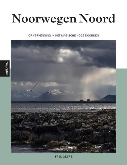 Fred Geers Noorwegen Noord -   (ISBN: 9789493358621)