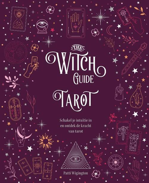 Patti Wigington The witch guide tarot -   (ISBN: 9789036647144)