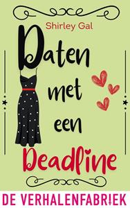 Shirley Gal Daten met een deadline -   (ISBN: 9789461099334)