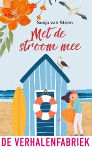 Sonja van Strien Met de stroom mee -   (ISBN: 9789461099372)