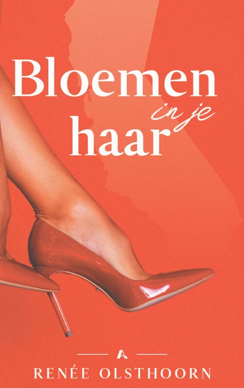 Renée Olsthoorn Bloemen in je haar -   (ISBN: 9789464821871)