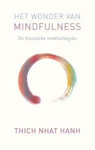 Thich Nhat Hanh Het wonder van mindfulness -   (ISBN: 9789025913298)