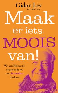 Gidon Lev Maak er iets moois van! -   (ISBN: 9789023962502)