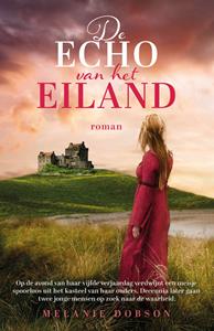 Melanie Dobson De echo van het eiland -   (ISBN: 9789029737579)