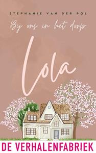 Stephanie van der Pol Lola -   (ISBN: 9789461099327)