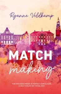 Ryanne Veldkamp Matchmaking -   (ISBN: 9789464822021)