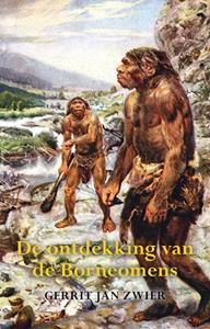 Gerrit Jan Zwier De ontdekking van de Borneomens -   (ISBN: 9789463656627)