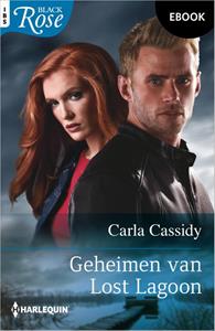 Carla Cassidy Geheimen van Lost Lagoon -   (ISBN: 9789402571363)