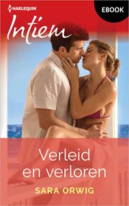 Sara Orwig Verleid en verloren -   (ISBN: 9789402571400)