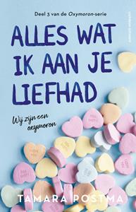 Tamara Postma Alles wat ik aan je liefhad -   (ISBN: 9789021045153)