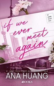 Ana Huang If we ever meet again -   (ISBN: 9789021498812)