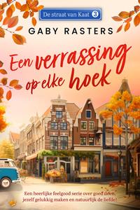 Gaby Rasters Een verrassing op elke hoek -   (ISBN: 9789032520557)