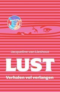 Jacqueline van Lieshout Lust -   (ISBN: 9789044937121)