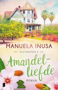 Manuela Inusa Kustdromen 3 - De geur van amandelbloesem -   (ISBN: 9789402322033)