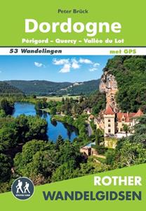 Peter Brück Rother wandelgids Dordogne -   (ISBN: 9789038929408)