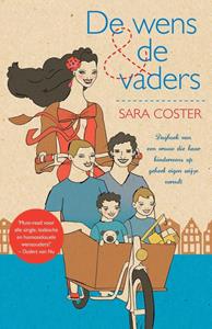 Sara Coster De wens en de vaders -   (ISBN: 9789045051444)