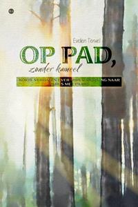 Evelien Terwel Op pad, zonder kameel -   (ISBN: 9789465095417)