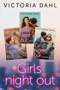 Victoria Dahl Girls' Night Out -   (ISBN: 9789402572681)