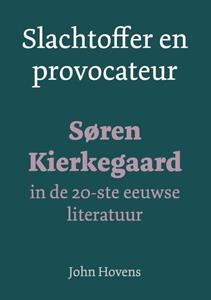 John Hovens Slachtoffer en provocateur -   (ISBN: 9789493349285)