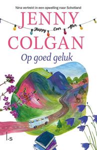 Jenny Colgan Happy ever after 1 - Op goed geluk -   (ISBN: 9789024590247)