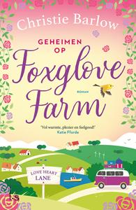 Christie Barlow Love Heart Lane 2 - Geheimen op Foxglove Farm -   (ISBN: 9789024599493)